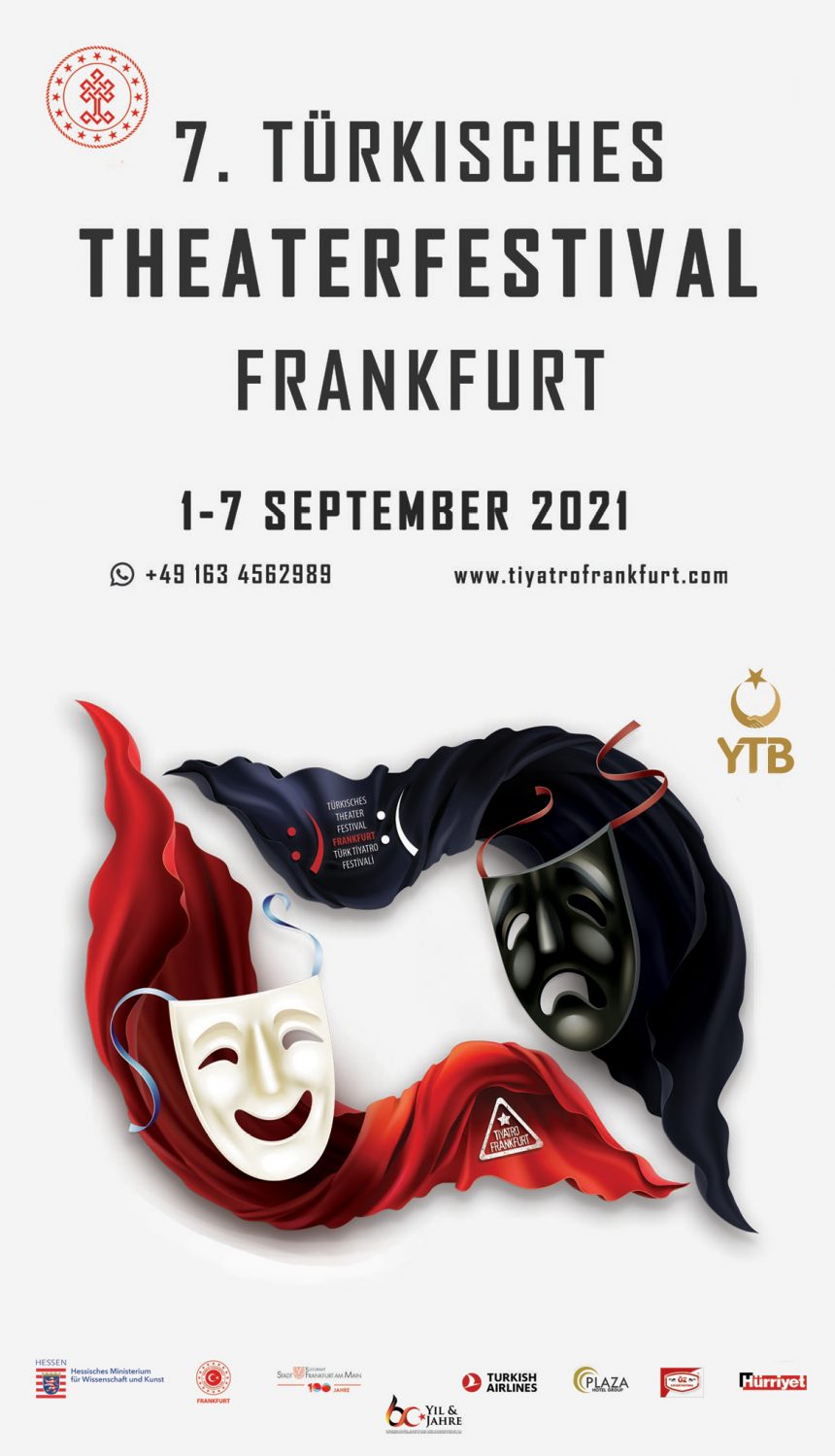 7. Frankfurt Türk Tiyatro Festivali (Yüz yüze) Haziran 2021’de !